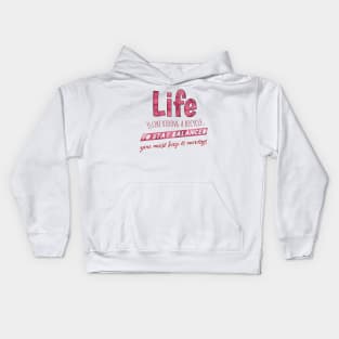 Life is like riding a bicycle, to stay balanced you must keep it moving. Kids Hoodie